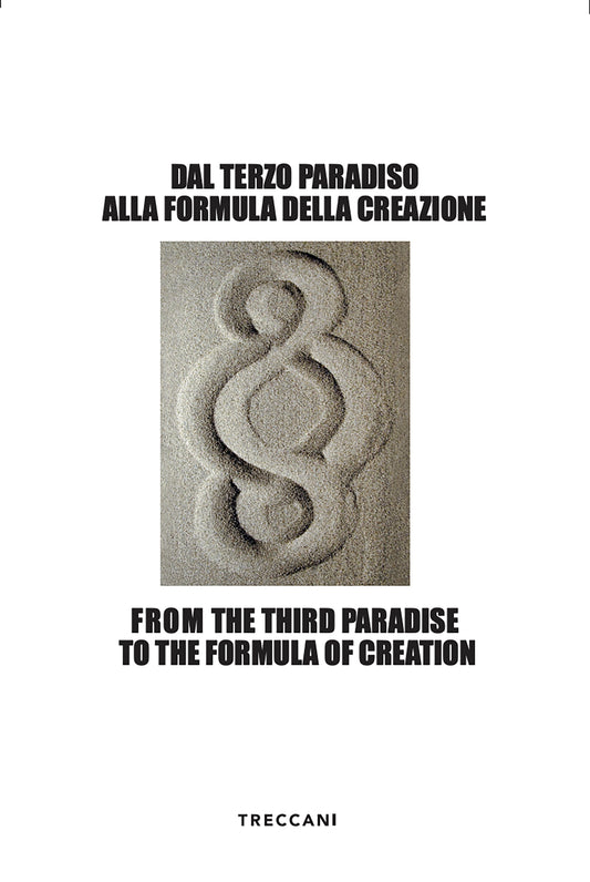 Dal Terzo Paradiso alla formula della creazione - Autori Vari