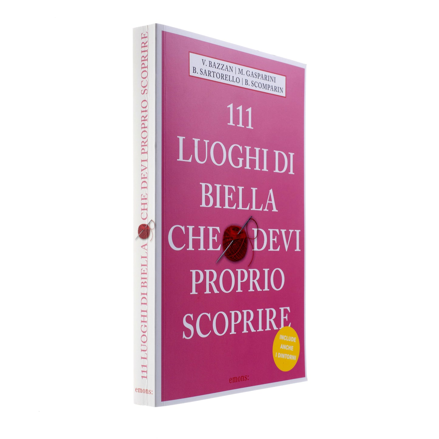 111 luoghi di Biella che devi proprio scoprire