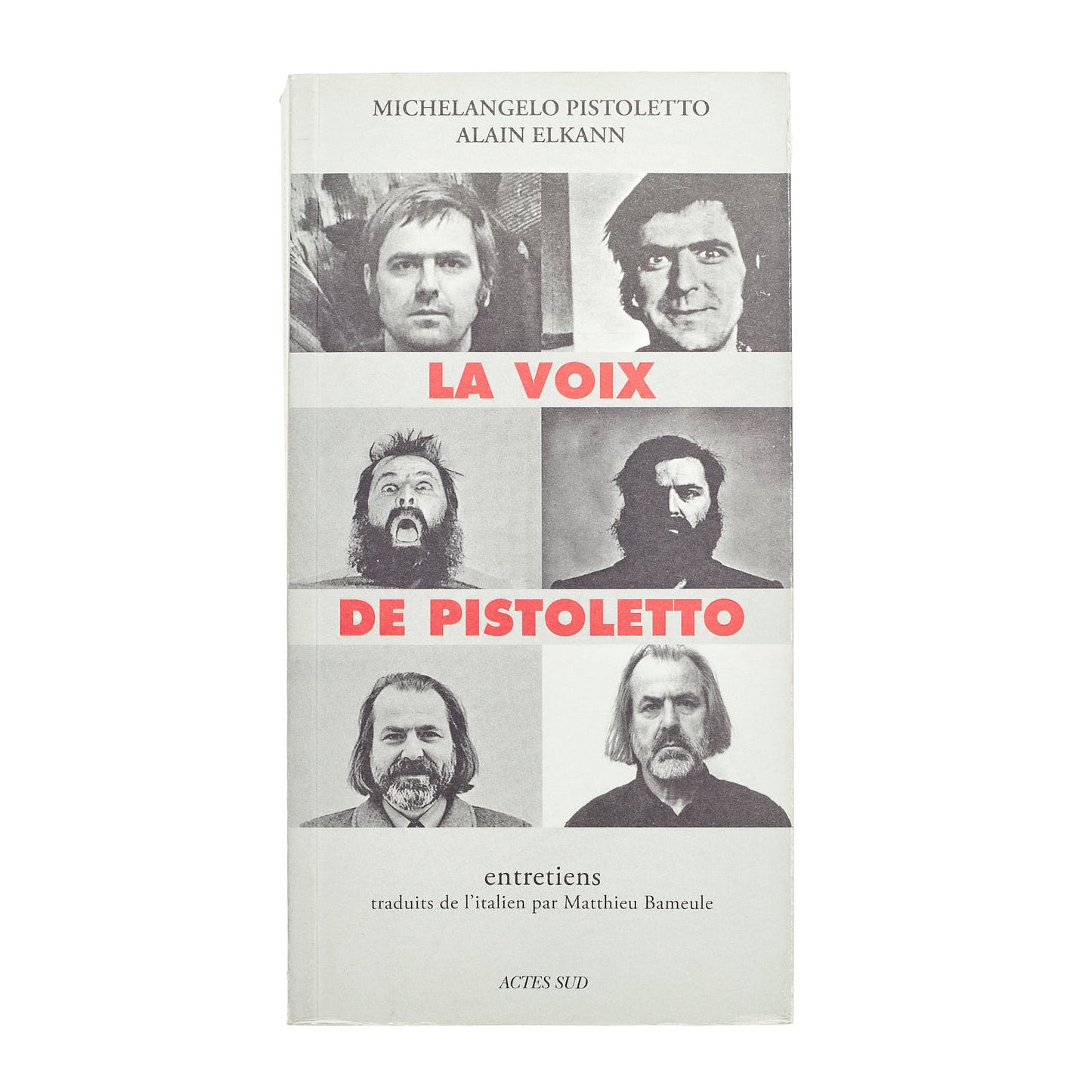 La voix de Pistoletto (Michelangelo Pistoletto & Alain Elkann)