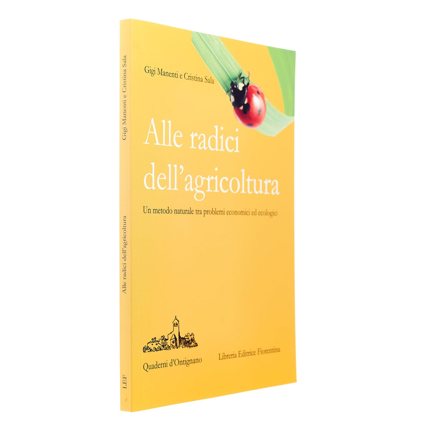 Alle radici dell'agricoltura (Gigi Manenti e Cristina Sala)