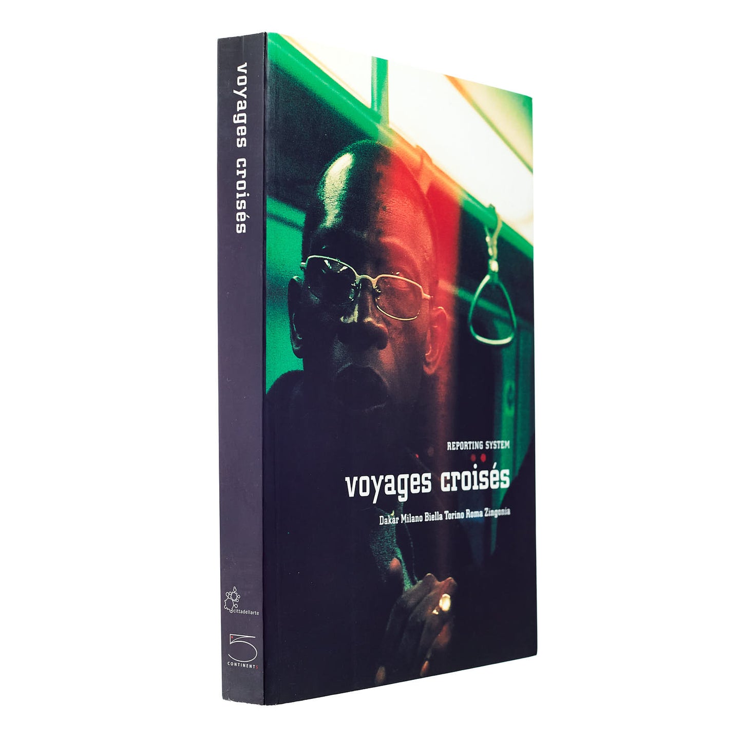 Voyages croisés (a cura di Gabi Sgarbi)