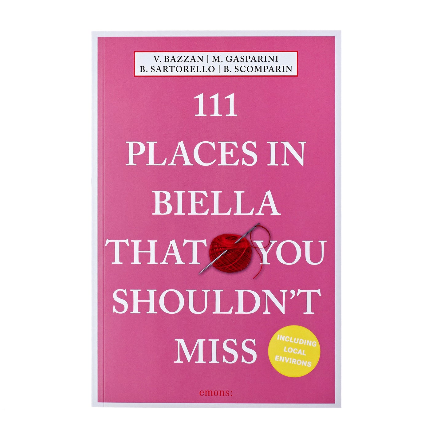111 places in Biella that you shouldn't miss