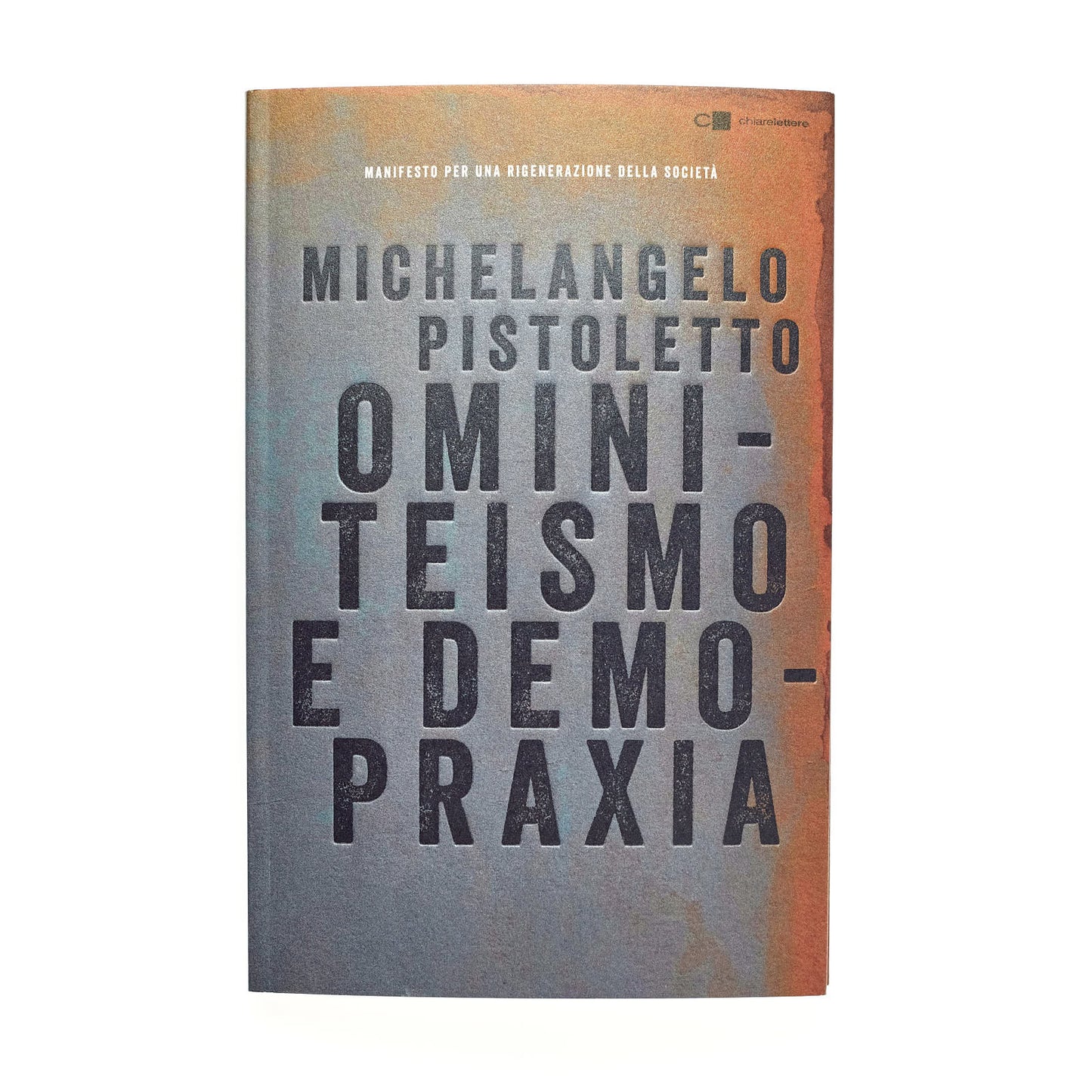 Ominiteismo e Demopraxia (Michelangelo Pistoletto)