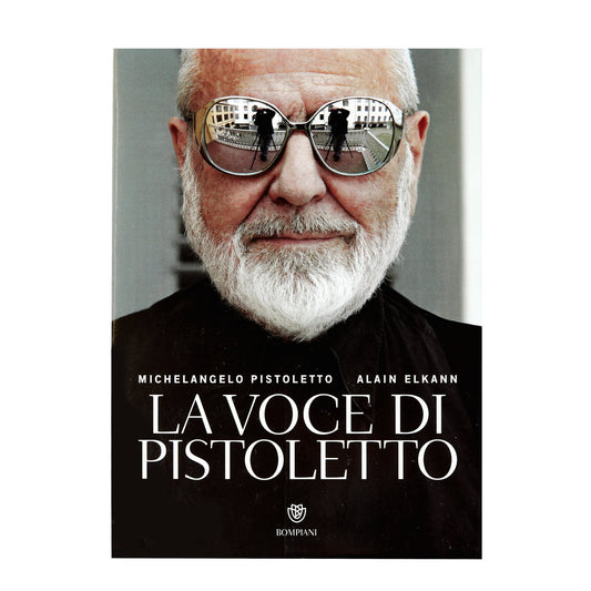 La Voce di Pistoletto (Michelangelo Pistoletto & Alain Elkann)