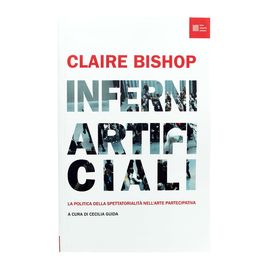 Inferni Artificiali (Claire Bishop)